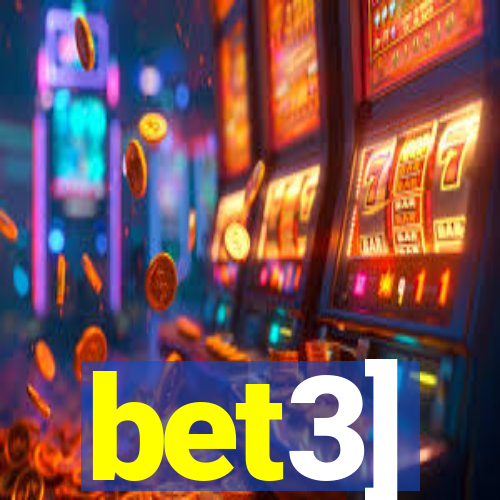 bet3]